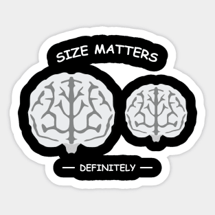 Size Matters - Brain Sticker